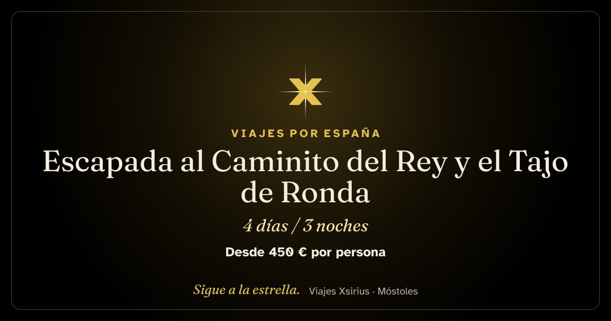 Escapada al Caminito del Rey y el Tajo de Ronda: España, 4 días / 3 noches