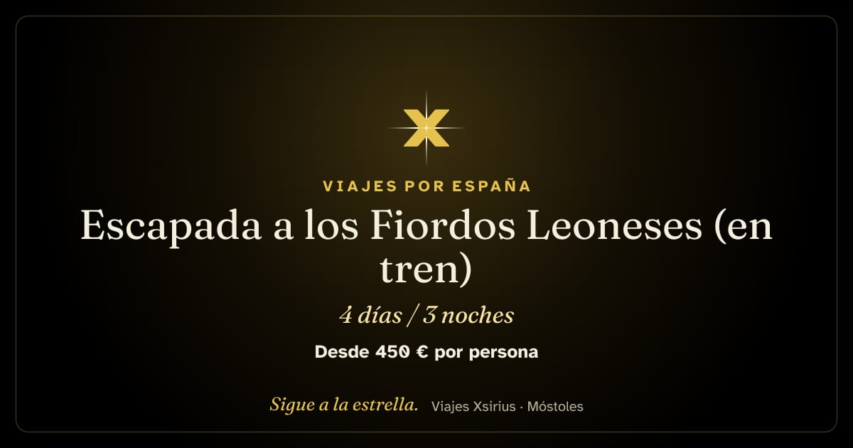 Escapada a los Fiordos Leoneses (en tren): España, 4 días / 3 noches