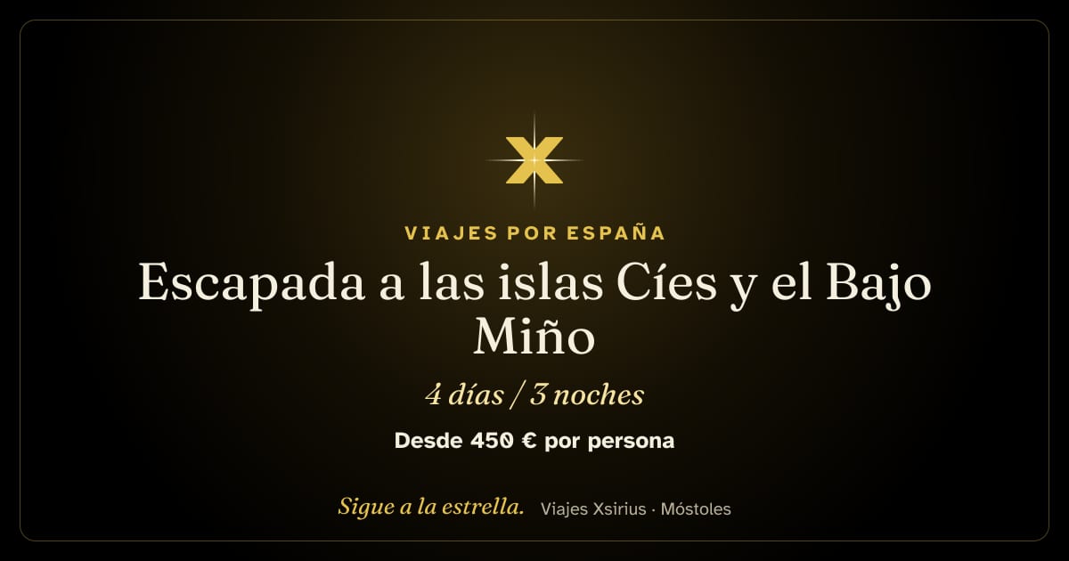 Escapada a las islas Cíes y el Bajo Miño: España, 4 días / 3 noches