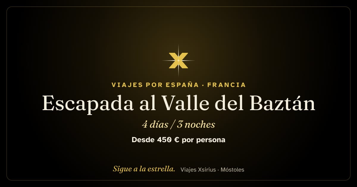 Escapada al Valle del Baztán: España, Francia, 4 días / 3 noches