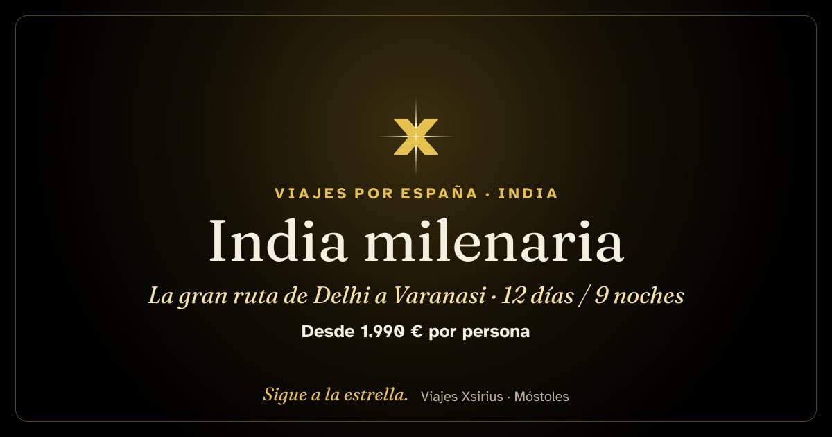 India milenaria: la gran ruta de Delhi a Varanasi: India, 12 días / 9 noches