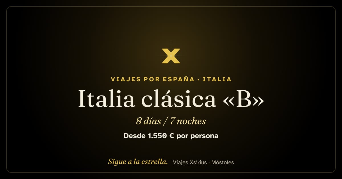 Italia clásica «B»: Italia, 8 días / 7 noches