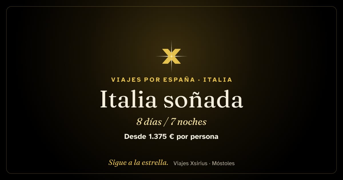 Italia soñada: Italia, 8 días / 7 noches