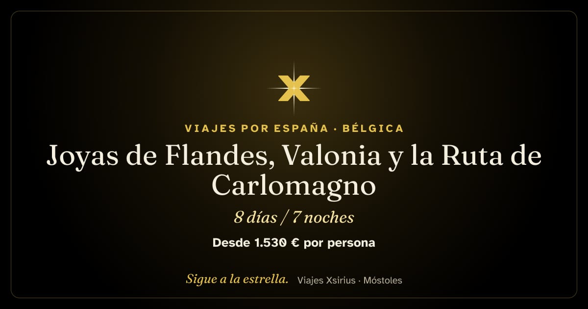 Joyas de Flandes, Valonia y la Ruta de Carlomagno: Bélgica, Alemania y Luxemburgo, 8 días / 7 noches