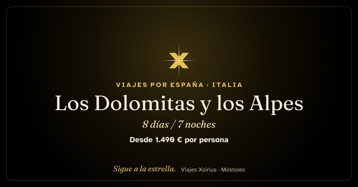 Los Dolomitas y los Alpes: Italia, 8 días / 7 noches