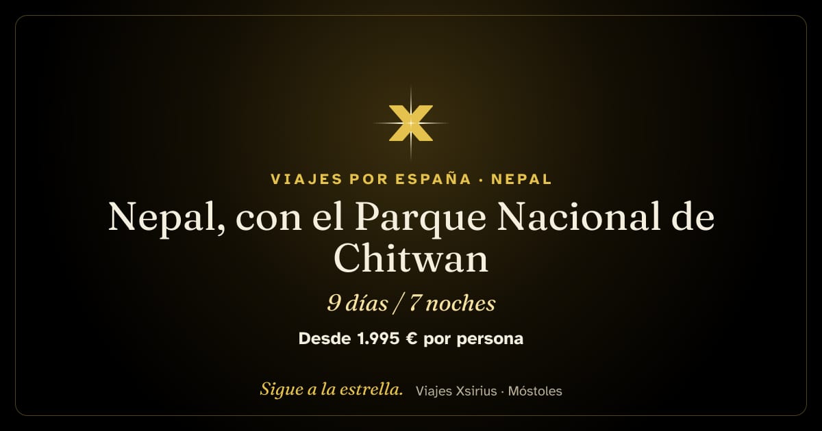 Nepal, con el Parque Nacional de Chitwan: Nepal, 9 días / 7 noches