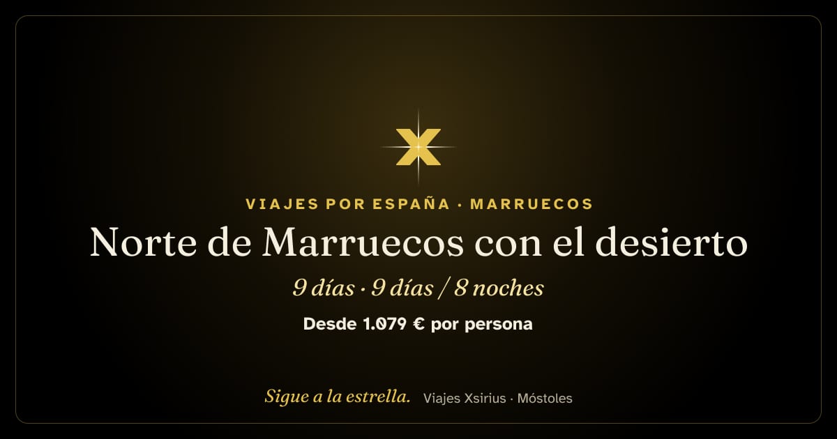 Norte de Marruecos con el desierto, 9 días: Marruecos, 9 días / 8 noches