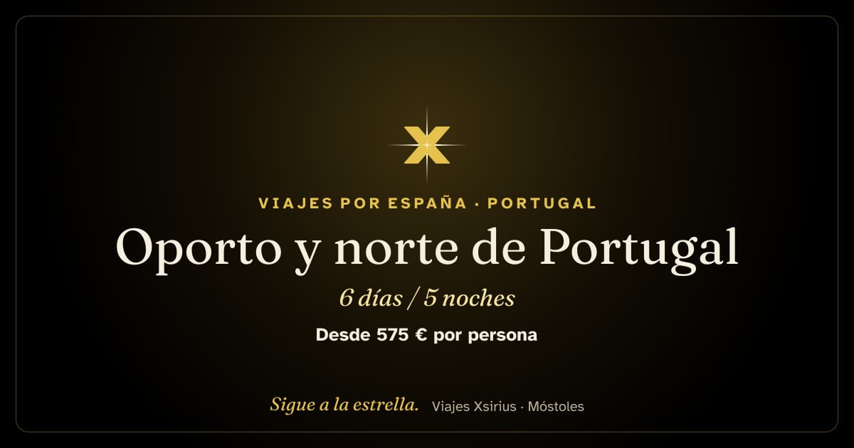 Oporto y norte de Portugal: Portugal, España, 6 días / 5 noches