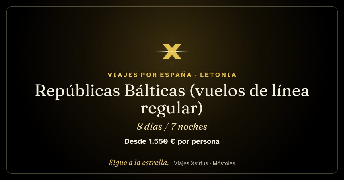 Repúblicas Bálticas (vuelos de línea regular): Letonia, Lituania y Estonia, 8 días / 7 noches