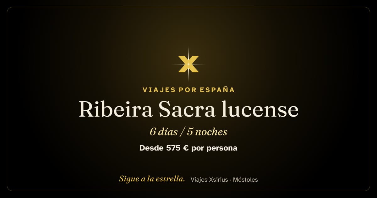 Ribeira Sacra lucense: España, 6 días / 5 noches