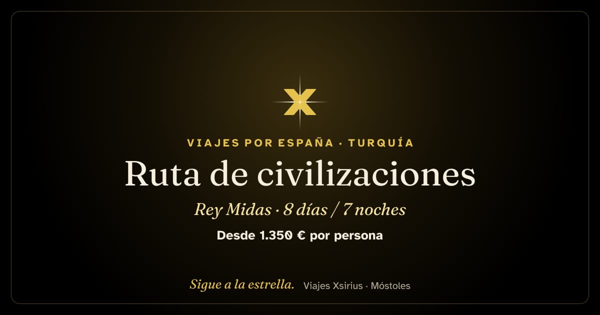 Ruta de civilizaciones: rey Midas: undefined, 8 días / 7 noches