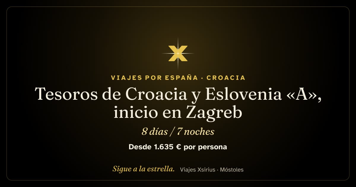 Tesoros de Croacia y Eslovenia «A», inicio en Zagreb: undefined, 8 días / 7 noches
