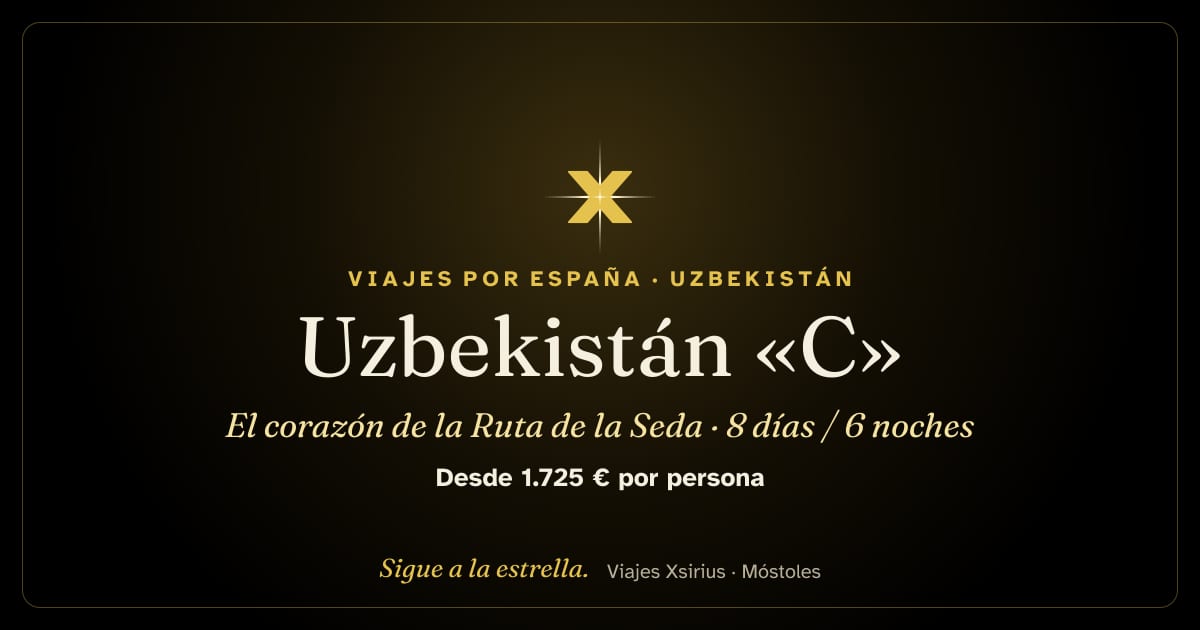Uzbekistán «C»: el corazón de la Ruta de la Seda: Uzbekistán, 8 días / 6 noches