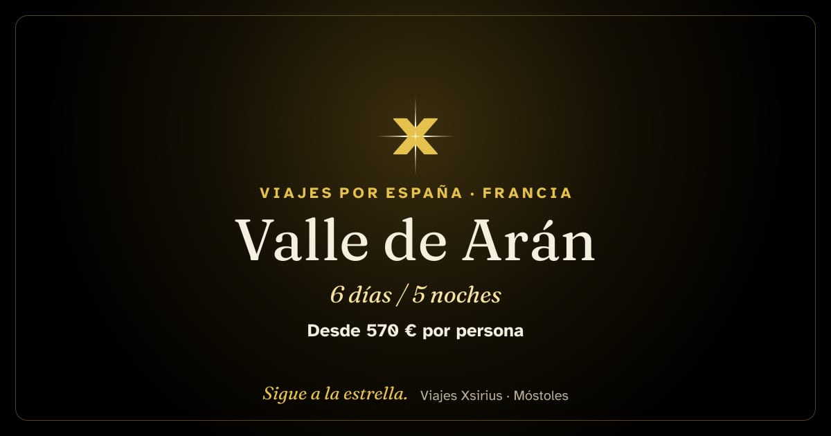 Valle de Arán: España, Francia, 6 días / 5 noches