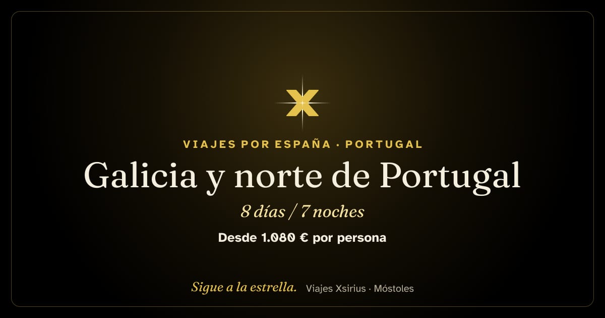 Galicia y norte de Portugal: Portugal y España, 8 días / 7 noches