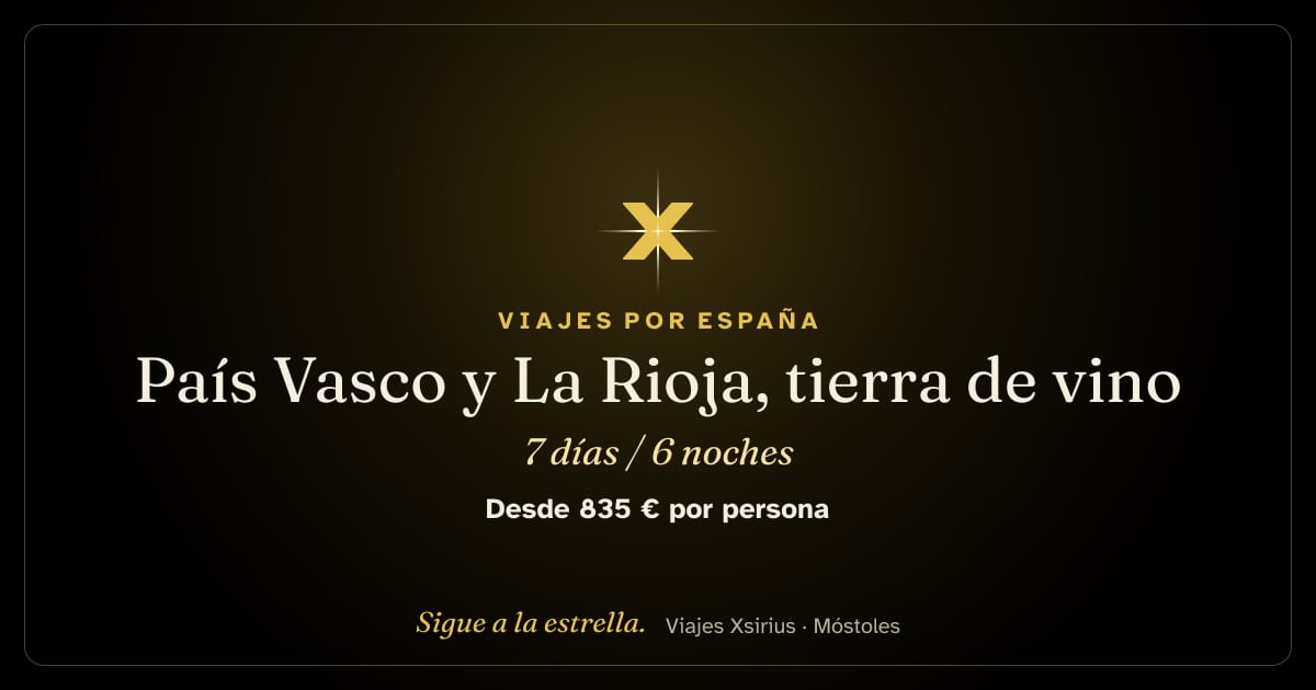 País Vasco y La Rioja, tierra de vino: España, 7 días / 6 noches