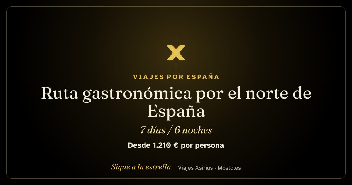 Ruta gastronómica por el norte de España: España, 7 días / 6 noches