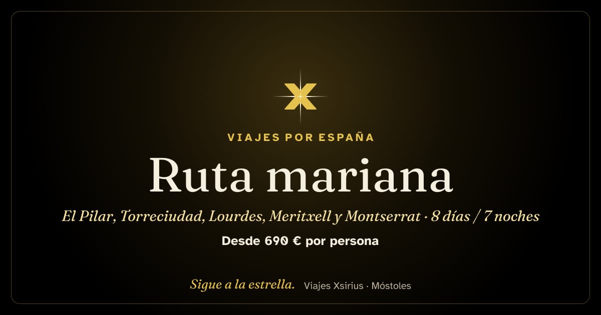 Ruta mariana: el Pilar, Torreciudad, Lourdes, Meritxell y Montserrat: España, Francia y Andorra, 8 días / 7 noches