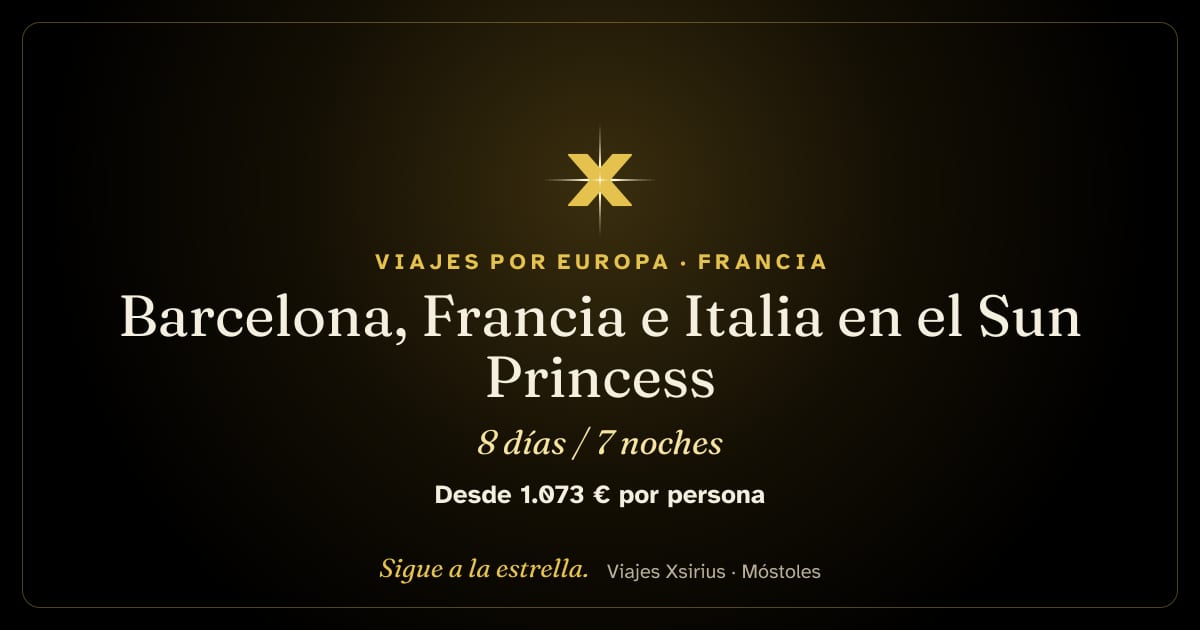 Barcelona, Francia e Italia en el Sun Princess: España, Francia y Italia, 8 días / 7 noches
