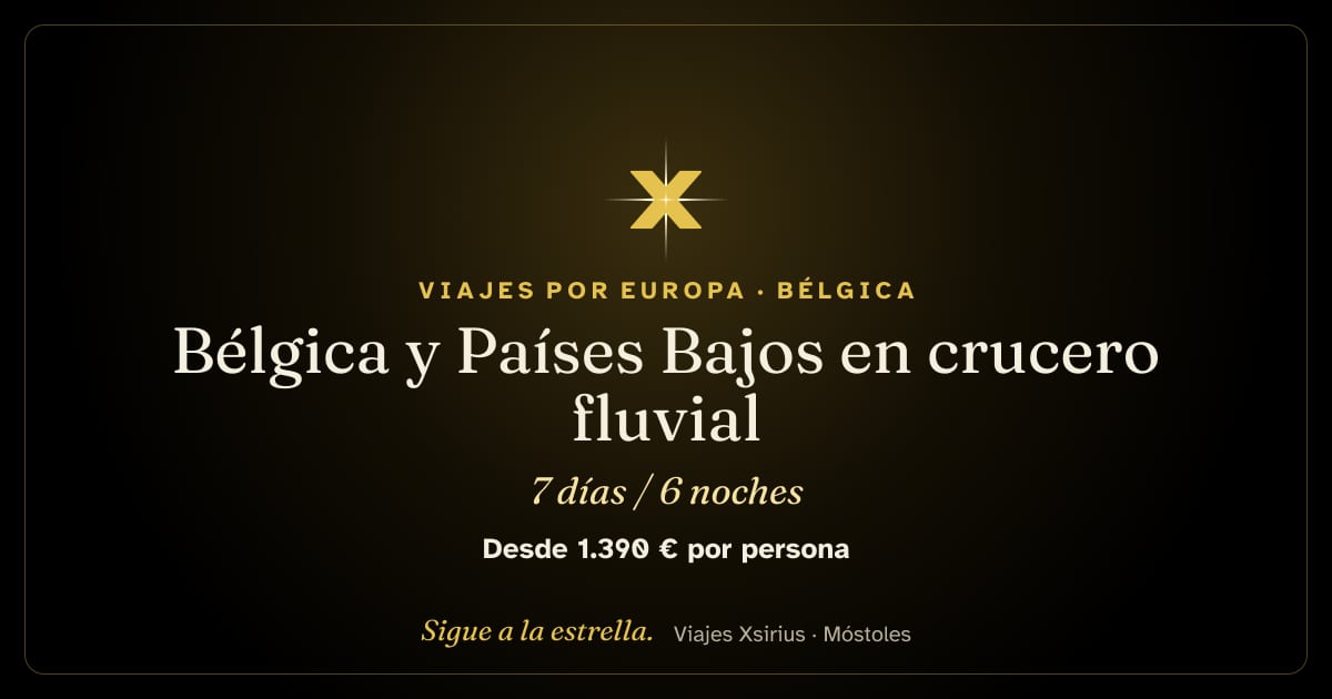 Bélgica y Países Bajos en crucero fluvial: Bélgica y Países Bajos, 7 días / 6 noches