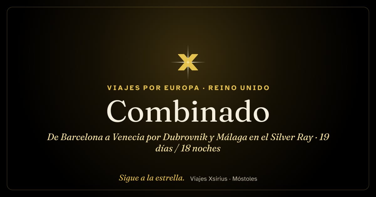 Combinado: de Barcelona a Venecia por Dubrovnik y Málaga en el Silver Ray: España, Reino Unido, Francia, Mónaco, Malta, Italia y Croacia, 19 días / 18 noches