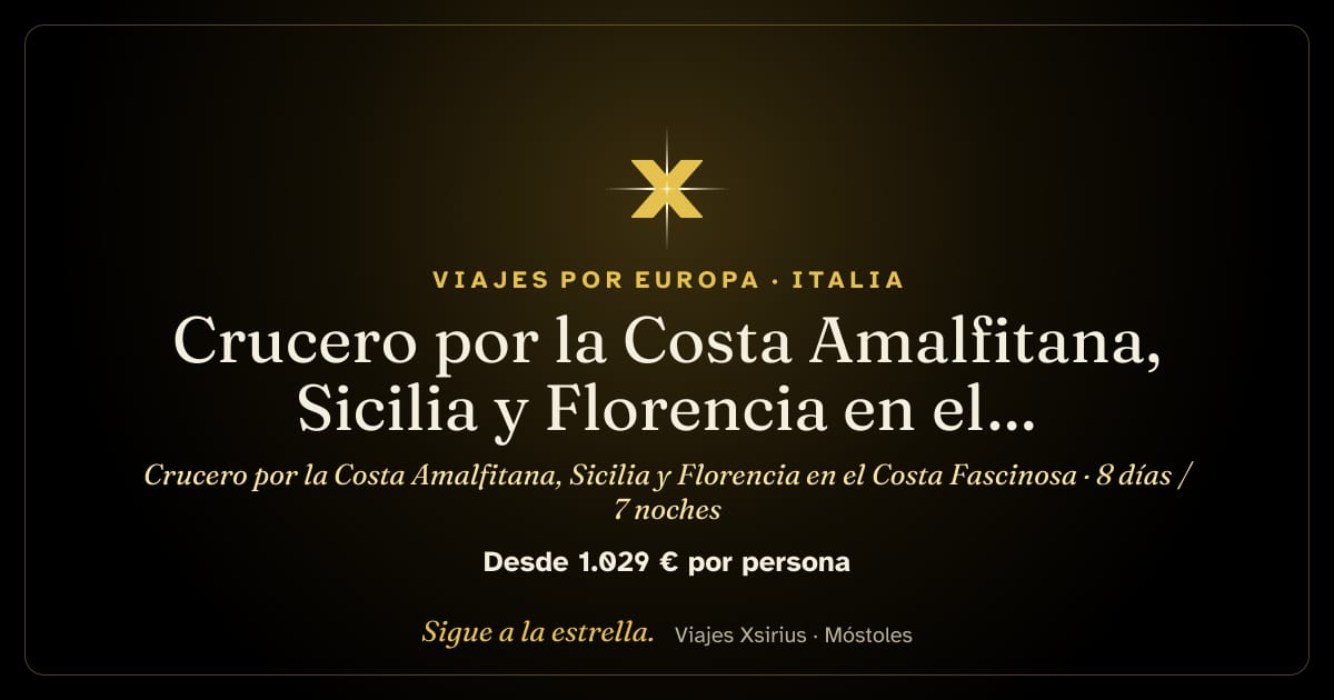 Crucero por la Costa Amalfitana, Sicilia y Florencia en el Costa Fascinosa: Italia y Francia, 8 días / 7 noches