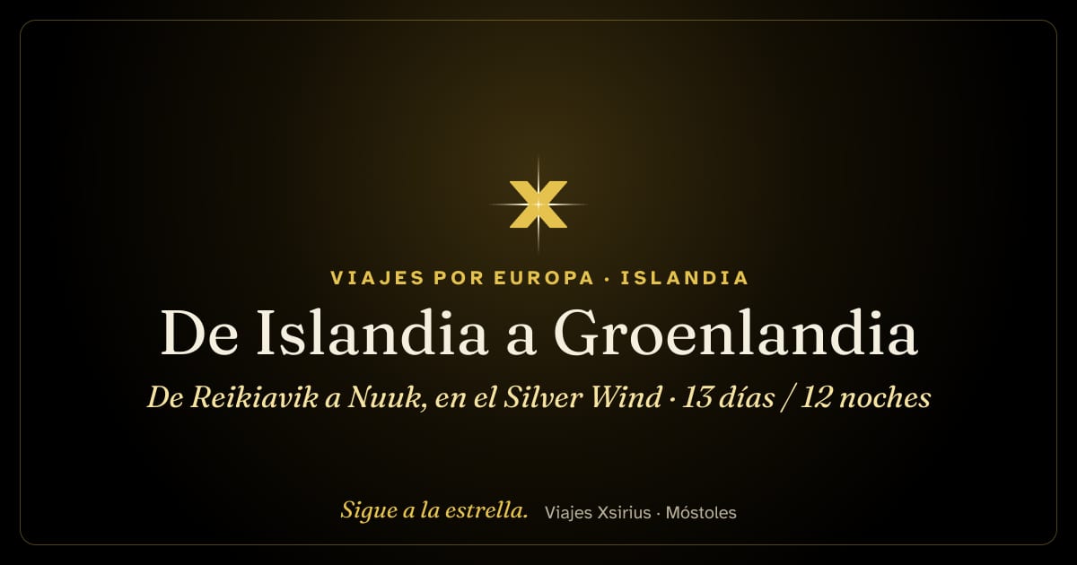 De Islandia a Groenlandia: de Reikiavik a Nuuk, en el Silver Wind: Islandia y Groenlandia, 13 días / 12 noches