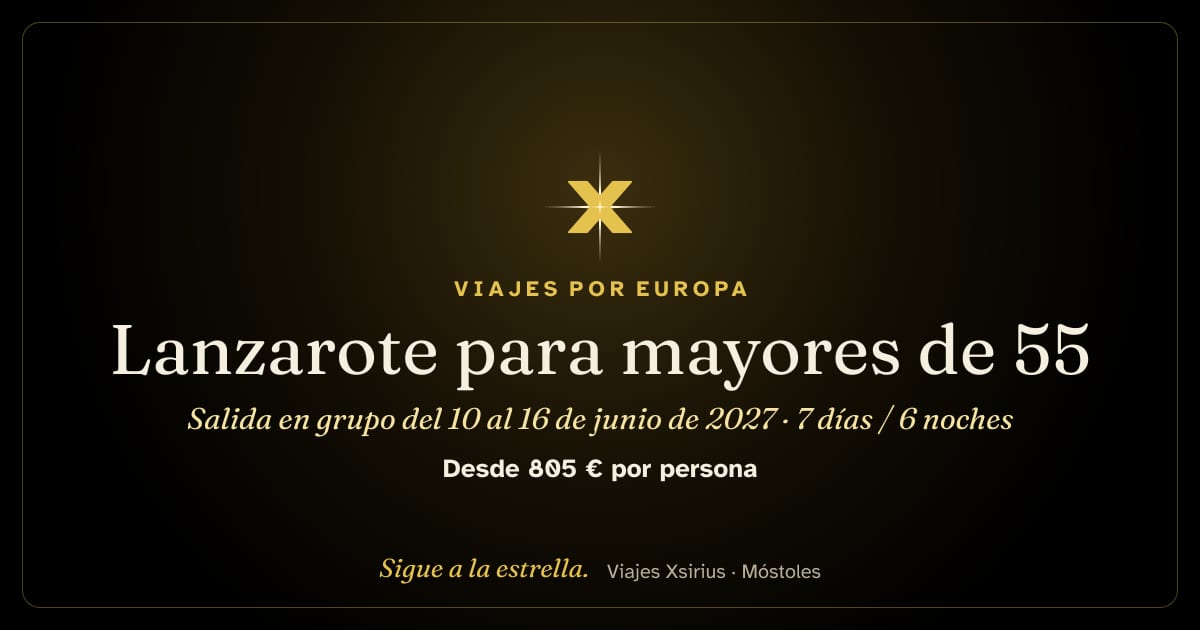 Lanzarote para mayores de 55: salida en grupo del 10 al 16 de junio de 2027: España (Lanzarote), 7 días / 6 noches