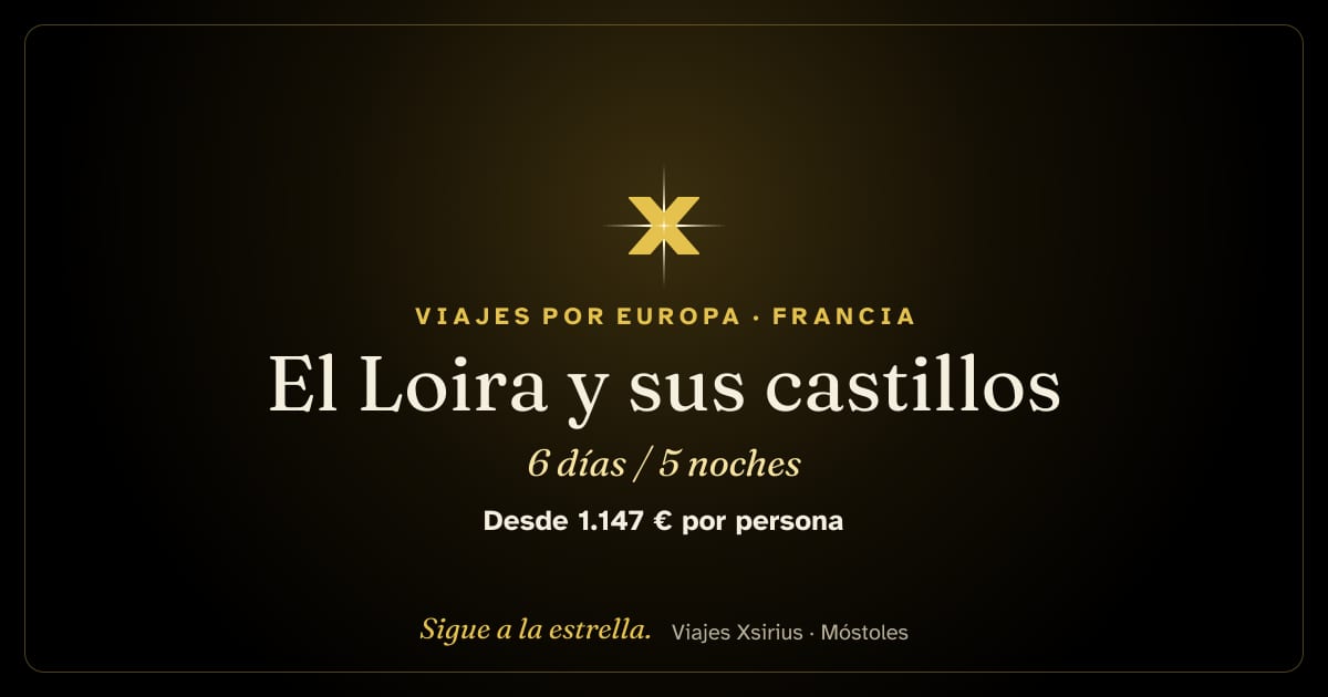 El Loira y sus castillos: Francia, 6 días / 5 noches