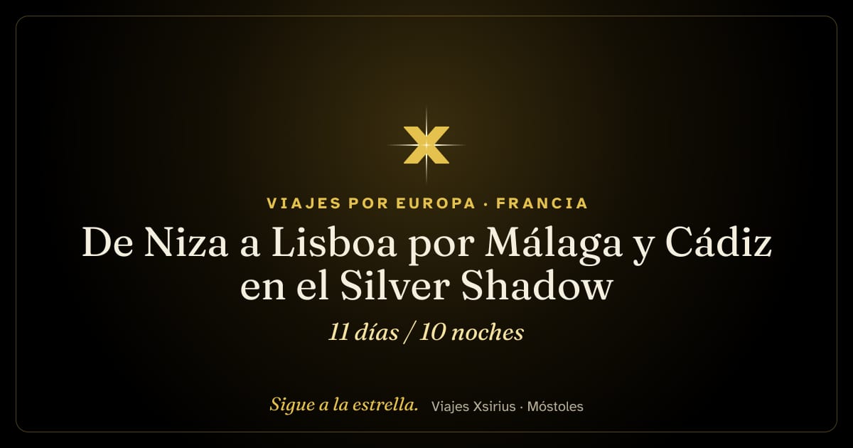 De Niza a Lisboa por Málaga y Cádiz en el Silver Shadow: Francia, España, Reino Unido y Portugal, 11 días / 10 noches