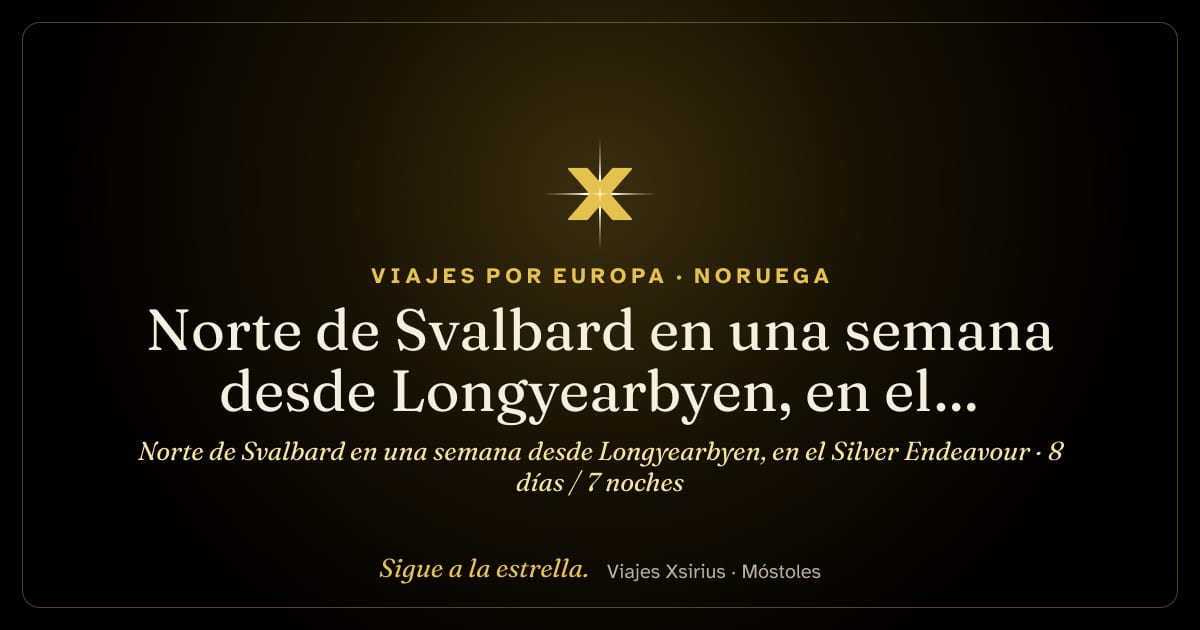 Norte de Svalbard en una semana desde Longyearbyen, en el Silver Endeavour: Noruega, 8 días / 7 noches
