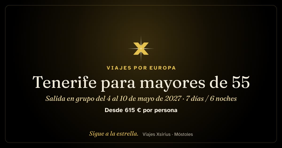 Tenerife para mayores de 55: salida en grupo del 4 al 10 de mayo de 2027: España (Tenerife), 7 días / 6 noches